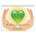 Go Green Earth  Lovers Calendar