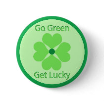 Go Green , Get lucky - Button by cycreation Go Green , Get lucky - Button
