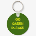 GO GREEN PLEASE keychains by leirougeau GO GREEN PLEASE keychains