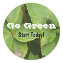 Go Green Start Today Stickers