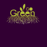 Go Green T-shirt / Earth Day T-shirt
