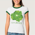 Go Green! T-Shirt