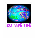 GO LIVE LIFE t-shirts by judydarcy GO LIVE LIFE t-shirts