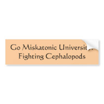 Go Miskatonic University!Fighting Cephalopods bumper stickers