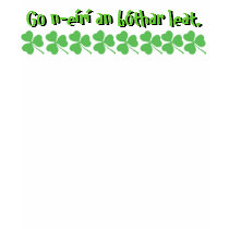Go n-er an bthar leat. - Customized t-shirts by samack Go n-er an bthar leat. - Customized t-shirts