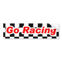 Go Racing Bumper Sticker bumper stickers by mikek92349 Go Racing Bumper Sticker bumper stickers