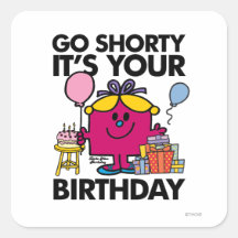 Go Shorty It's Your Bday Sticker