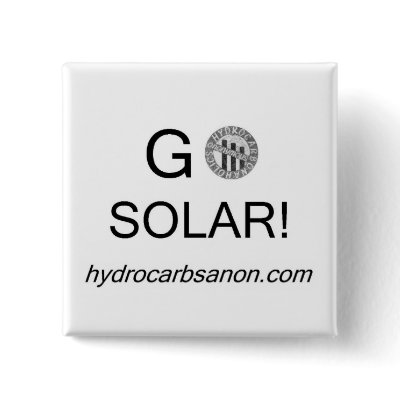 Go Solar! Button by hydrocarbsanon