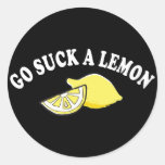 Go Suck A Lemon Round Sticker