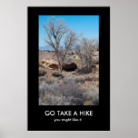 GO TAKE A HIKE demotivational poster posters