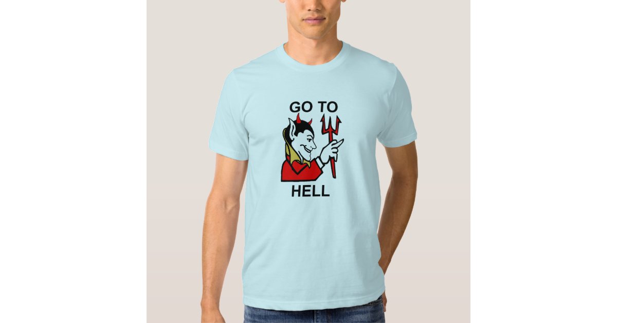 if i go to hell shirt