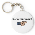 Go to Your Room keychains