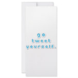 Go Tweet Yourself (by Deleriyes) Full Color Rack Card