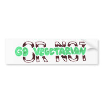 Go vegetarian bumper sticker