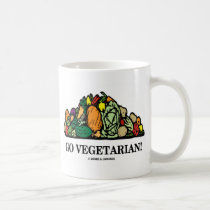 Go Vegetarian! (Vegetarian Humor) Coffee Mug