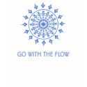 Go With The Flow t-shirts by YogaLife Go With The Flow t-shirts