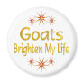 Goats Brighten My Life