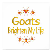 Goats Brighten My Life posters