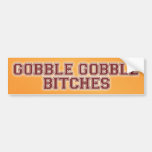 Gobble Gobble Bitches VaTech Bumper Sticker