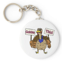 Gobble This - Talking Turkey Keychain
