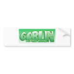 Goblin Bumper Sticker Goblin Bumper Sticker