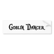 Goblin Dancer Bumper Sticker