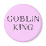 Goblin King magnets