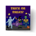 Goblins 2, Trick or Treat? Square Pin buttons