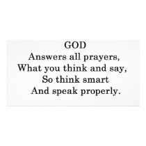 GOD ANSWERS ALL  PRAYERS CUSTOMIZED PHOTO CARD