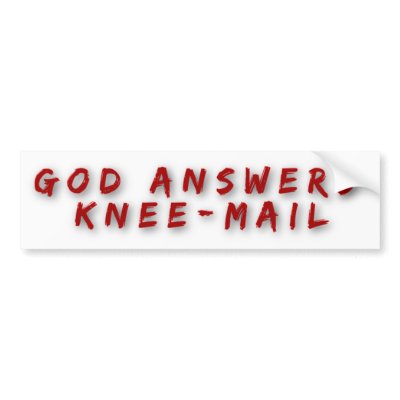... Answers Knee Mail Funny Religious Bumper Stickers from Zazzle.com