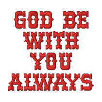 GOD BE WITH YOU ALWAYS embroidered shirts