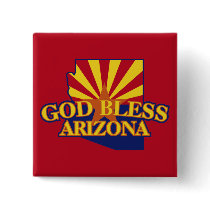 God Bless Arizona Pinback Button