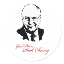 GOD BLESS DICK CHENEY stickers by ElectionGear GOD BLESS DICK CHENEY stickers