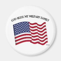 GOD BLESS MY MILITARY FAMILY with US flag Fridge Magnet