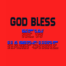 God Bless New Hampshire t-shirts by GodBlessTheUSA God Bless New Hampshire t-shirts