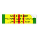 GOD BLESS OUR VIETNAM WAR VETERANS... bumper stickers by wesleyowns GOD BLESS OUR VIETNAM WAR VETERANS... bumper stickers