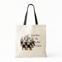 God Bless The Little Sisters Tote Bag