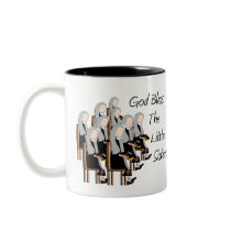 God Bless The Little Sisters Mugs