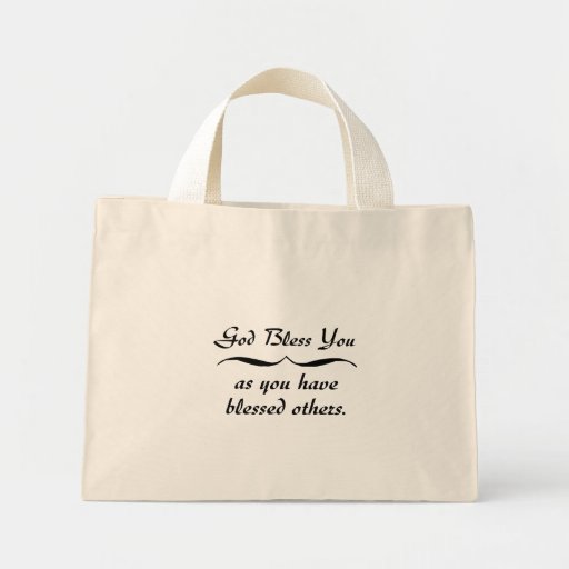 God bless you as you have blessed others canvas bags
