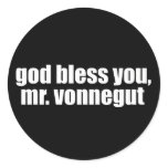 God Bless you, Mr. Vonnegut Sticker