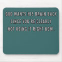 God/Brain Mousepad
