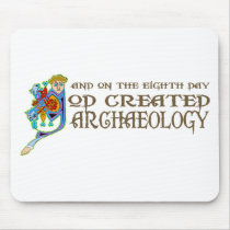 God Created Archaeology Mouse Mats