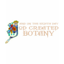 God Created Botany t-shirts