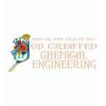 God Created Chemical Engineering T-shirt