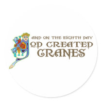 God Created Cranes stickers