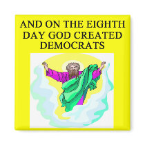 god created democrats magnets