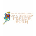 God Created French Horn t-shirts
