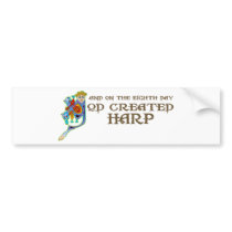 God Created Harp Bumper Stickers