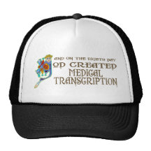 God Created Medical Transcription Trucker Hats