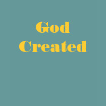 God Created ? T-Shirt